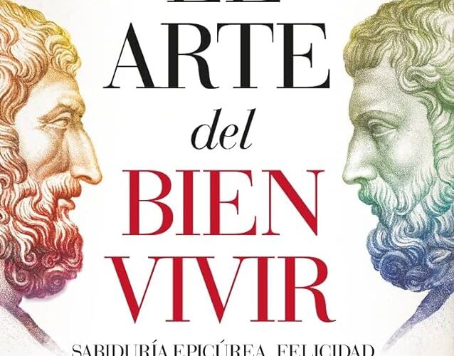 el arte de mantener un corazon estoico y una mente epicurea