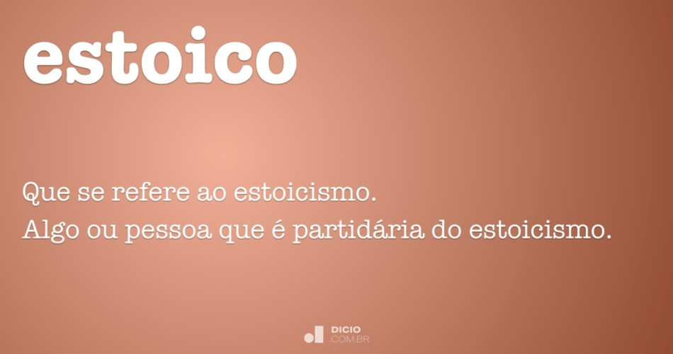 el significado adjetivo del estoicismo