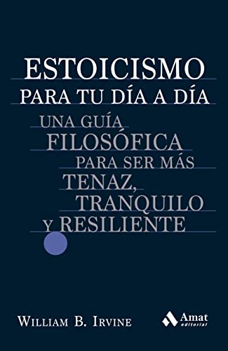 estoicismo para tu dia a dia
