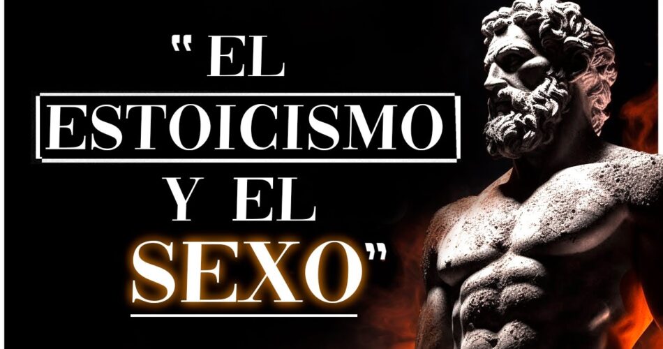 los estoicos y la sexualidad